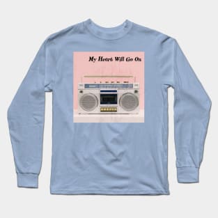 Go On Love song Long Sleeve T-Shirt